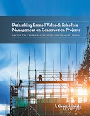 Rethinking Earned Value & Schedule Management on Construction Projects cover