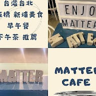 MATTER CAFE