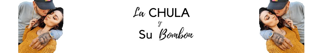 LaChulaYsuBombon Banner