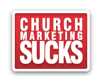 Church Marketing Sucks