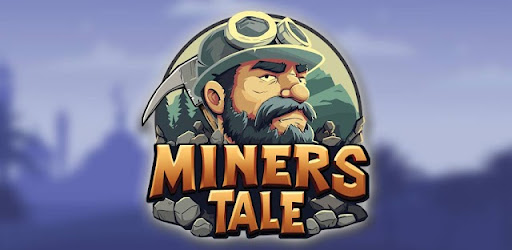 Miners Tale