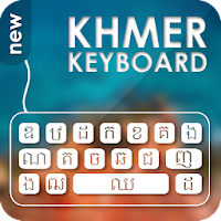 Khmer English Keyboard 2019 New khmer keypad