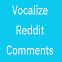 Vocalize Reddit Comments Chrome extension download