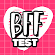 BFF Test - Friendship Test App for Fun Download on Windows