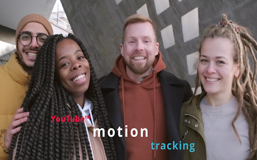 YouTube™ motion tracking