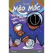 Sách Mèo Mốc Hãy Ngắm Nhìn Bầu Trời (Tái Bản) - Bản Quyền