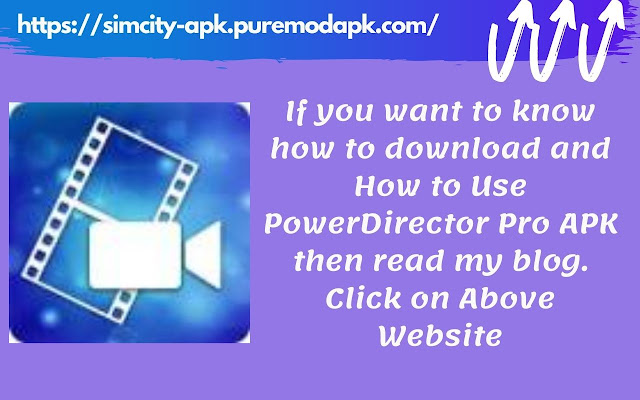 PowerDirector Pro Mod Apk v7.0 (No Watermark)