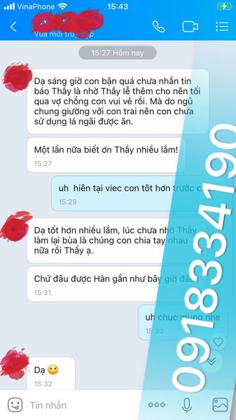 Bùa yêu ở Vĩnh Phúc do thầy cung cấp luôn đảm bảo sự linh nghiệm. Tùy thuộc vào từng trường hợp khác nhau mà thầy cung cấp những lá bùa phù hợp. Vì vậy, khi liên hệ với thầy bạn phải thành thật tâm sự để thầy làm bùa yêu ở Vĩnh Phúc linh nghiệm nhất theo từng tình trạng cụ thể.