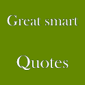 Great smart Quotes Quotes