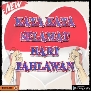 Kata Kata Selamat Hari Pahlawan On Windows Pc Download Free 3 1