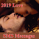 2019 Love SMS Messages Download on Windows