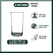 Ly Thủy Tinh Cà Phê Bầu Ug - 335 | 240Ml Union Nhập Khẩu Thái Lan