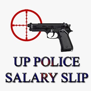 Download UP POLICE, SALARY SLIP For PC Windows and Mac