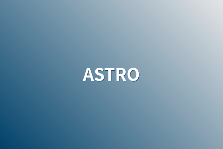 「ASTRO」のメインビジュアル