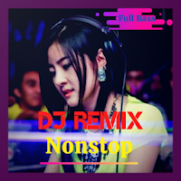 DJ Remix Nonstop Terbaru 2020 Offline