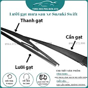 Lưỡi Gạt Mưa Sau Xe Ô Tô Suzuki Swift - Gạt Nước Sau Xe Suzuki Swift Vừa Khít Xe Siêu Bền, Siêu Sạch