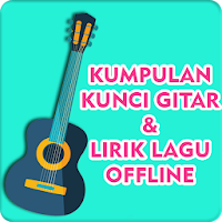 Kumpulan Kunci Gitar Lagu Indonesia Lengkap Offlin