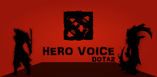 Hero Voice Dota2 Apps On Google Play