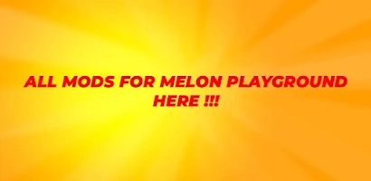 MelMods for Melon Playground - Apps on Google Play