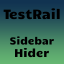 TestRail Sidebar Hider