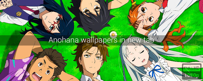 Anohana Wallpapers New Tab marquee promo image