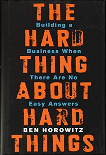 Hard Things Ben Horowitz