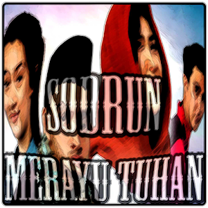 Download Lagu Ost Sodrun Merayu Tuhan & Lirik For PC Windows and Mac