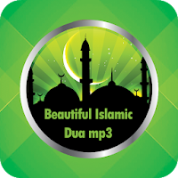 Beautiful Islamic Dua 2018 - MP3