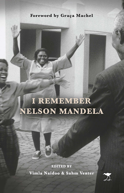 'I Remember Nelson Mandela' edited by Vimla Naidoo and Sahm Venter