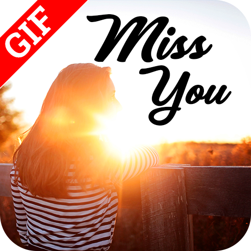 Miss You Gif Apps Op Google Play