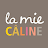 La Mie Câline