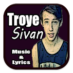 Cover Image of ดาวน์โหลด Music Troye Sivan with Lyrics 1.0 APK