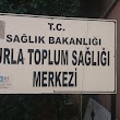 TC Sağlık Bakanlığı Urla Toplum Sağlığı Merkezi