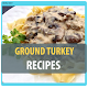 Download Ground Turkey Recipes For PC Windows and Mac 1.0.0