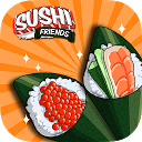 تنزيل Sushi Friends-Best&Fun Restaurant Gam التثبيت أحدث APK تنزيل