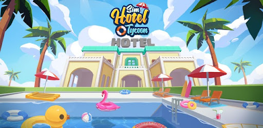 Sim Hotel Tycoon: Tycoon Games