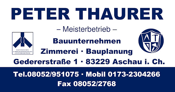 Zimmerei & Bauunternehmen Peter Thaurer Gedererstraße 1, 83229 Aschau im Chiemgau, Deutschland