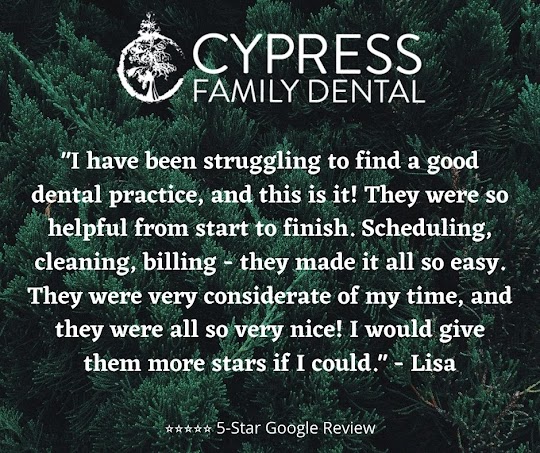 Cypress Family Dental 5-Star Google Review