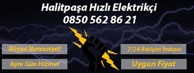 Halitpaşa Hızlı Elektrikçi