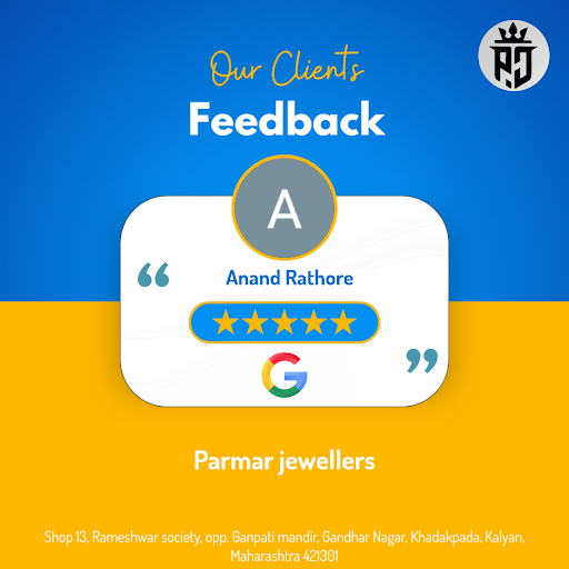 Anand Rathore, a delighted customer, shares his exceptional experience at Parmar Jewellers in Kal…