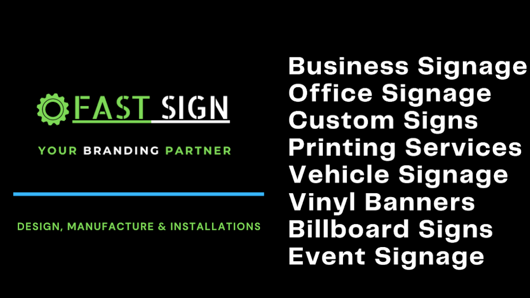 Fast Signs Signs, Banner Design, Printing and Graphics Custom Signs