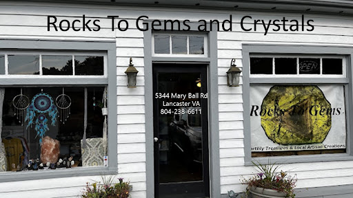 Rocks To Gems and Crystals