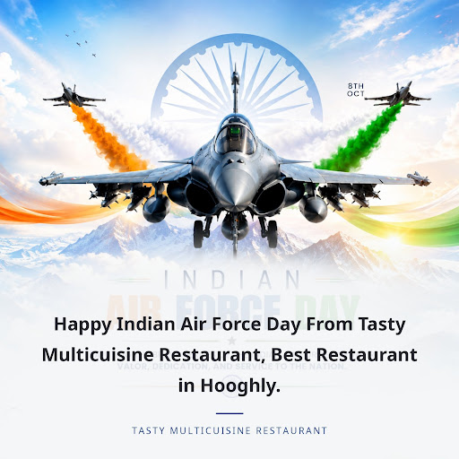 Happy Indian Air Force Day From Tasty Multicuisine Restaurant, Best Restaurant in Hooghly. post image
