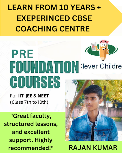 "Looking for the best foundation courses for IIT-JEE & NEET? Join Clever Children, a 10+ years ex… post image