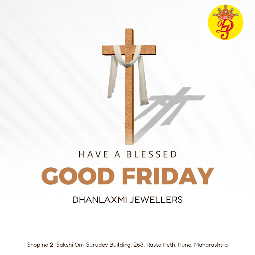 Celebrate the Blessed Good Friday with DHANLAXMI JEWELLERS in Pune! Discover a stunning collectio… post image