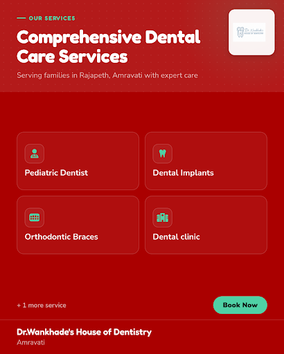 Visit Dr. Wankhade's House of Dentistry in Amravati for expert pediatric dental care, dental impl… post image
