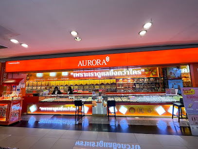 ร้านทองออโรร่า สาขา อิมพีเรียล สำโรง (ISR)