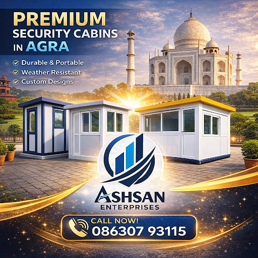 🏢 Top-Quality Security Cabins in Agra | Ashsan Enterprises