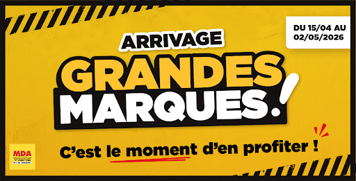 Arrivage grandes marques : offres exceptionnelles chez MDA