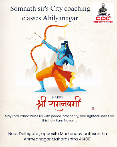 Somnath Sir’s City Coaching Classes, Ahilyanagar, wishes you a Happy Ram Navami. May this auspici…